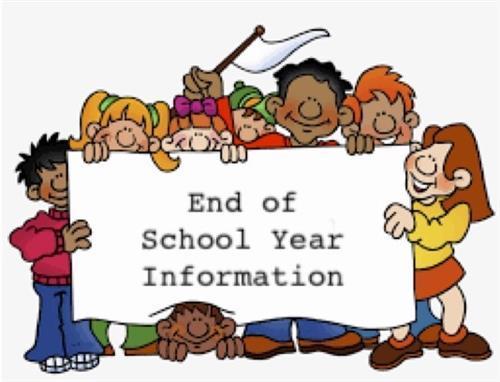 End of School Year information