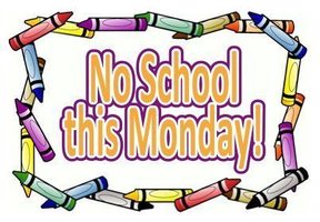 No School Monday